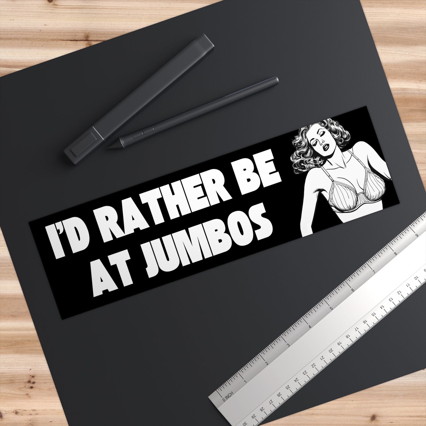 I'd Rather Be At Jumbo's - Bumper Sticker