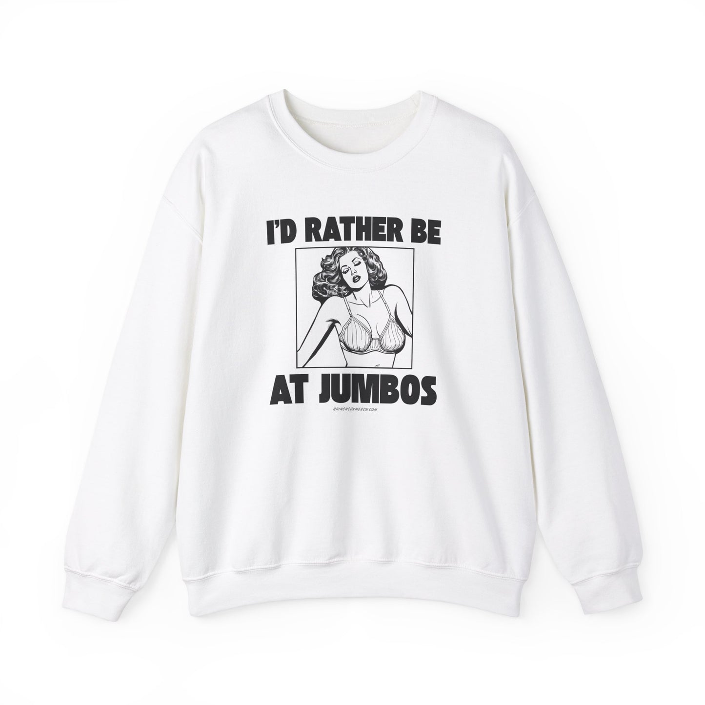 I’d Rather Be at Jumbo’s – Unisex Crewneck Sweatshirt 🍸💃