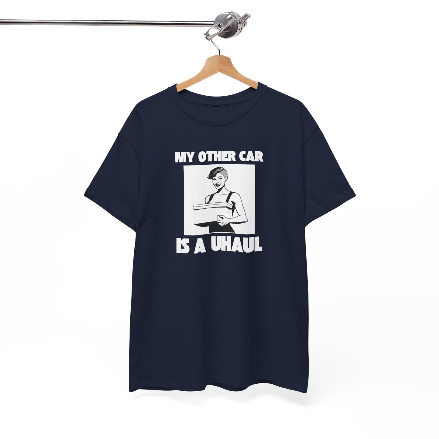 My Other Car is a U-Haul - Unisex Heavy Cotton T-Shirt