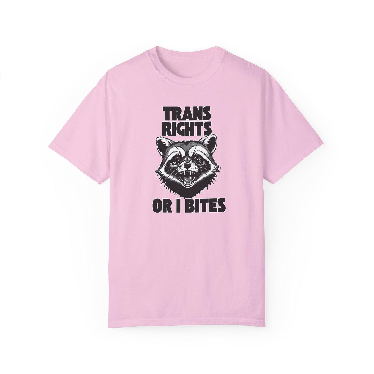 Trans Rights Or I Bites - Unisex Garment Dyed Heavy Cotton Tee