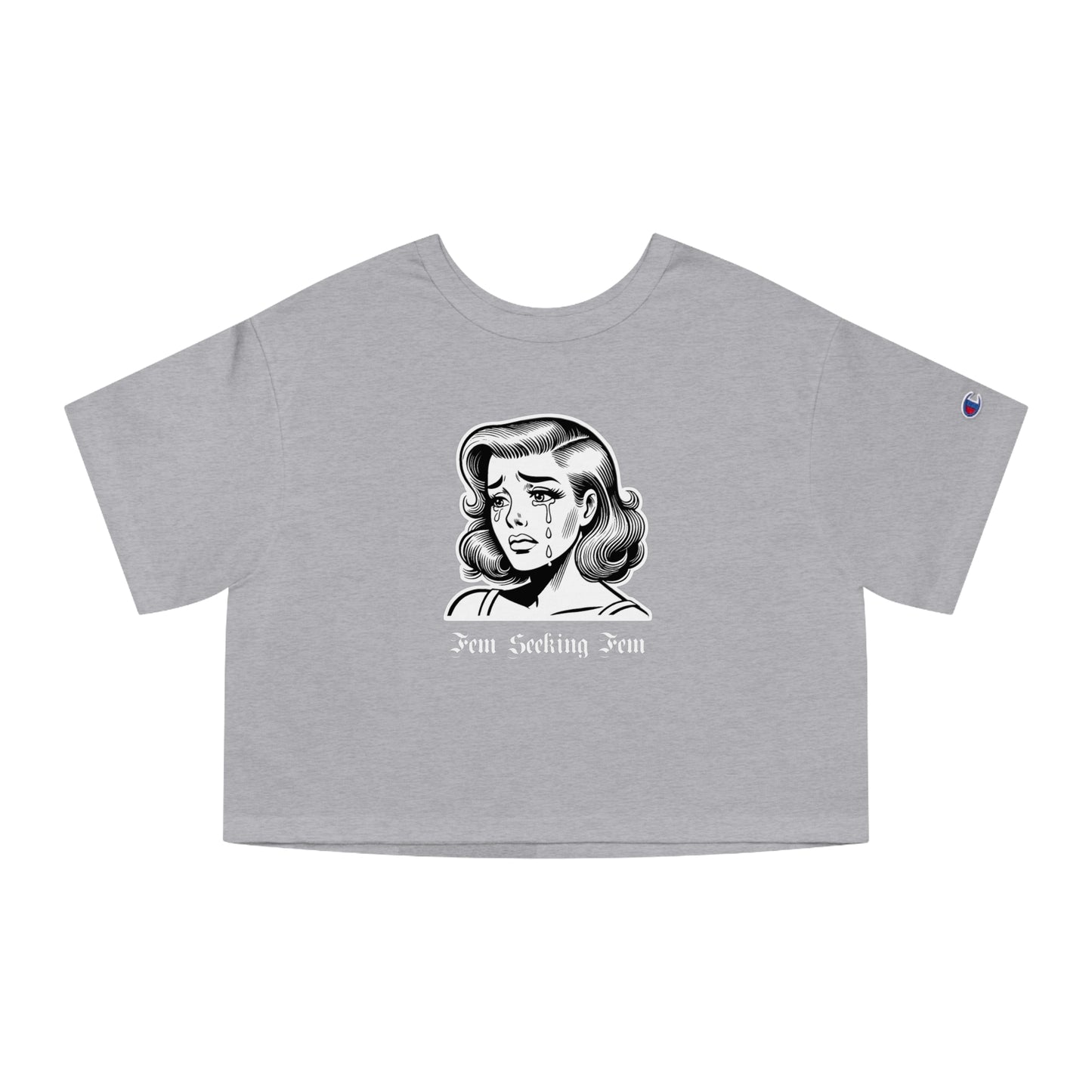 Fem Seeking Fem - Champion Women's Heritage Cropped T-Shirt