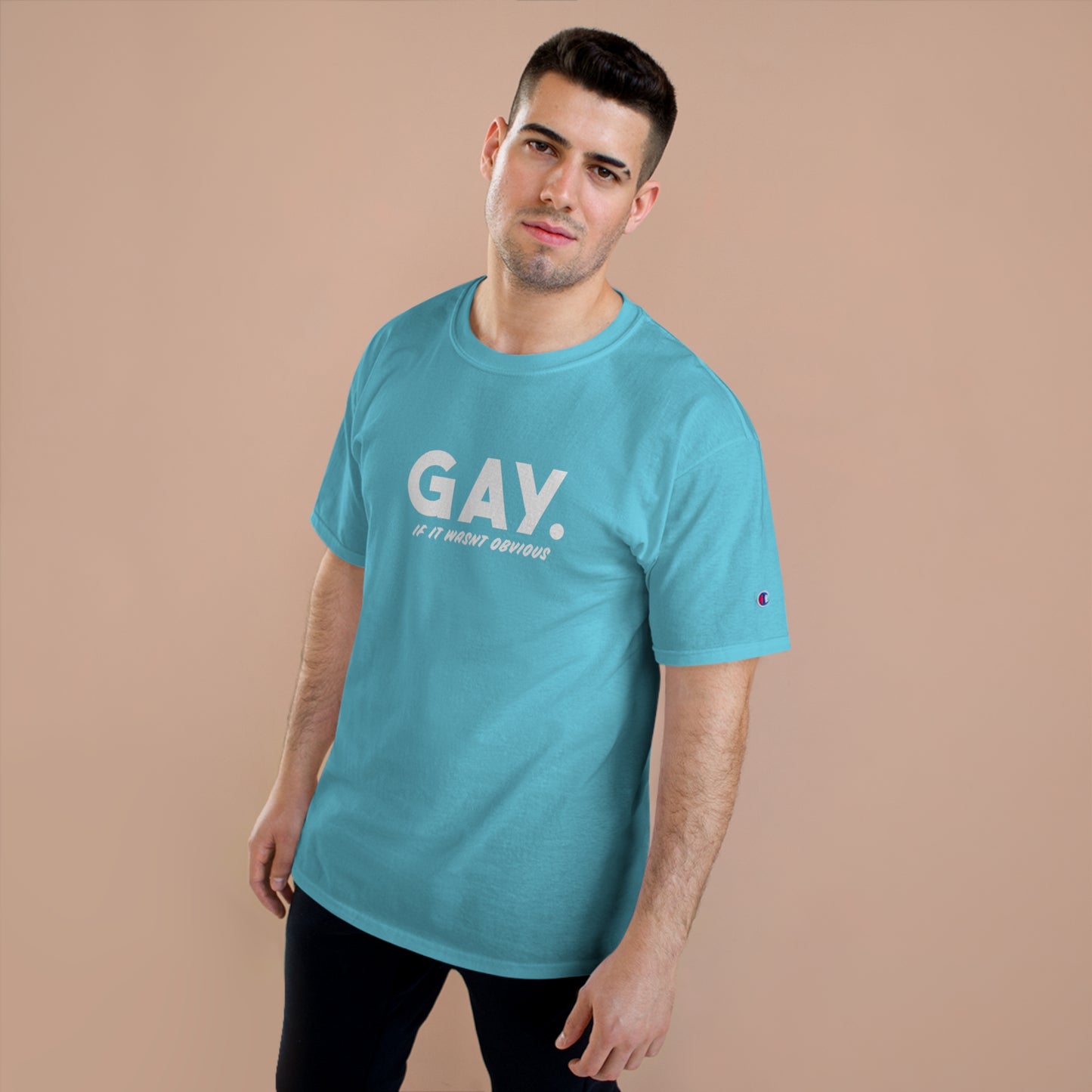 Gay, If It Wasn't Obvious - LGBTQ Unisex Champion T-Shirt