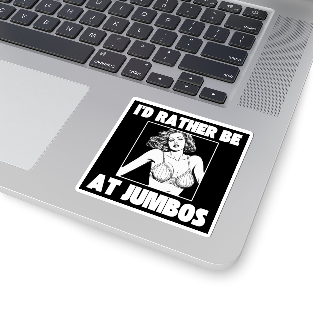 I'd Rather Be At Jumbos - Sticker