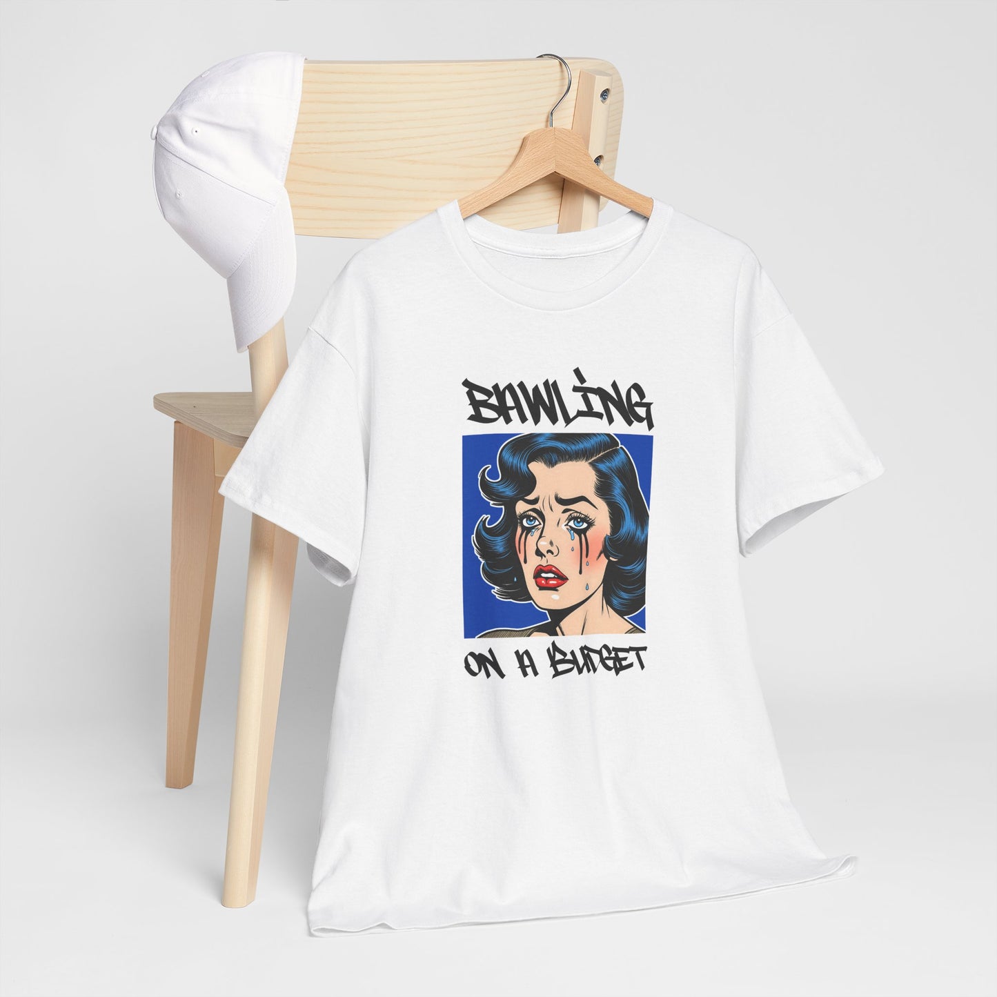 Bawling on a Budget - Unisex Heavy Cotton Tee