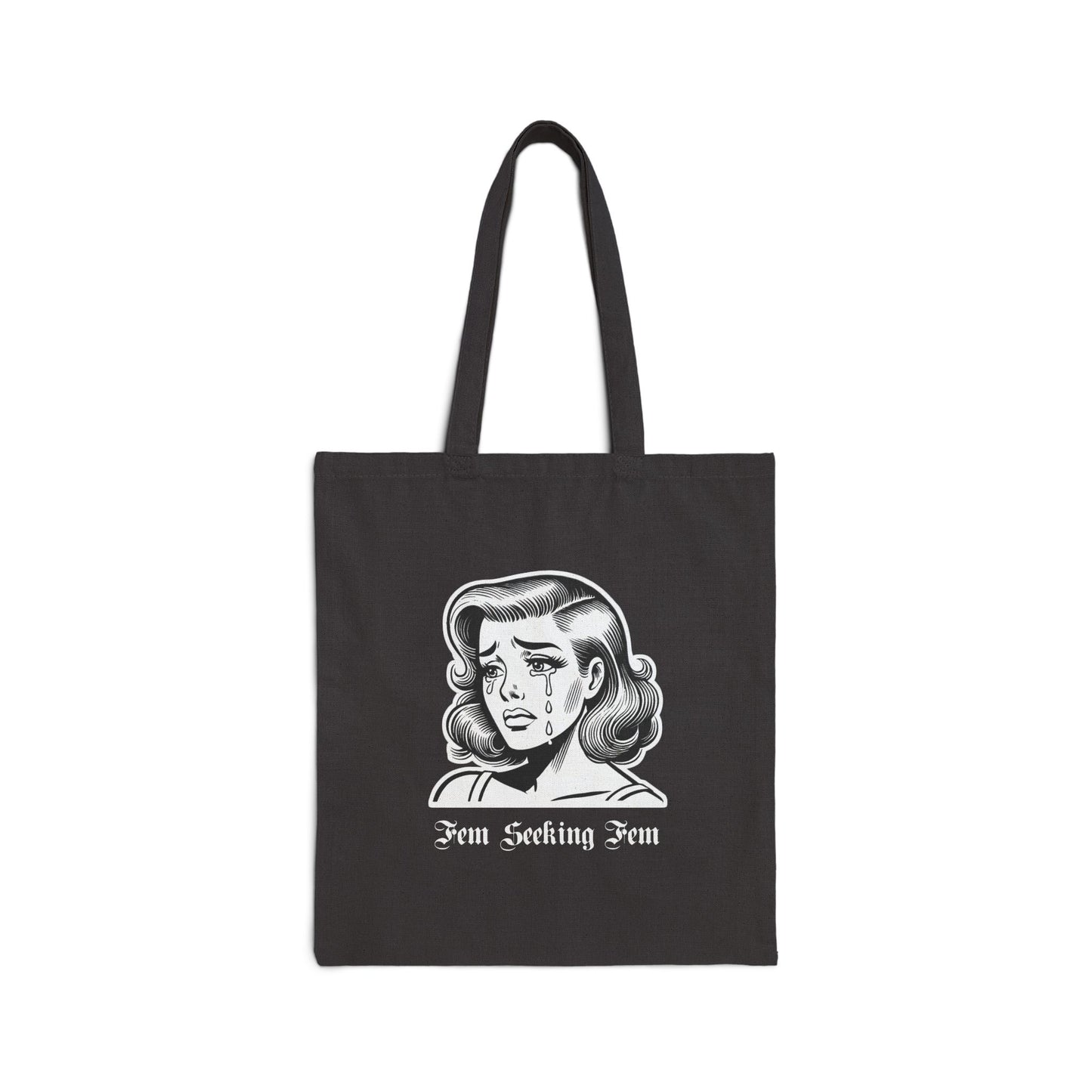 Fem Seeking Fem - Lesbian Cotton Canvas Tote Bag