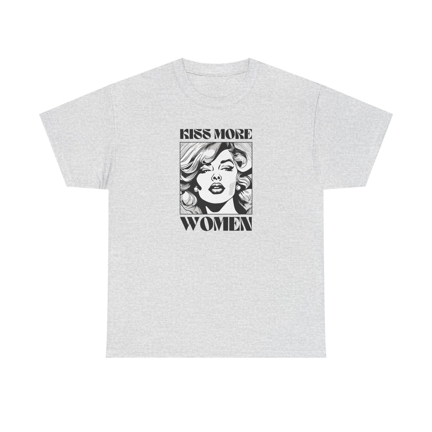 Kiss More Women - Unisex Heavy Cotton Tee