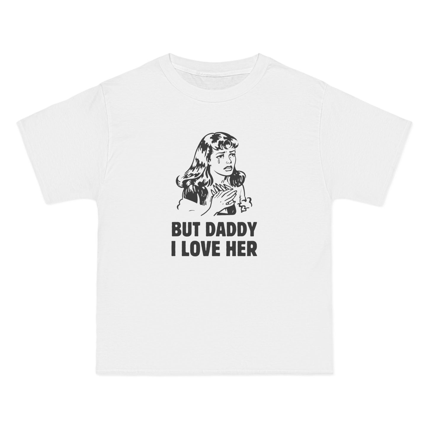 But Daddy I Love Her - Unisex Heavy Cotton Tee