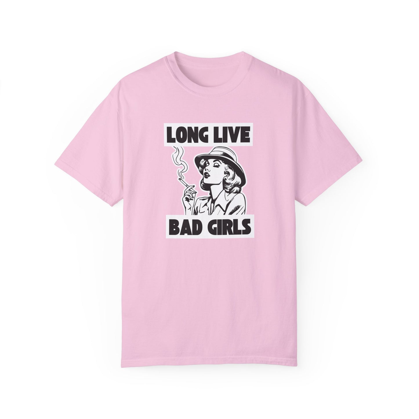 Long Live Bad Girls - Unisex Heavy Cotton Tee