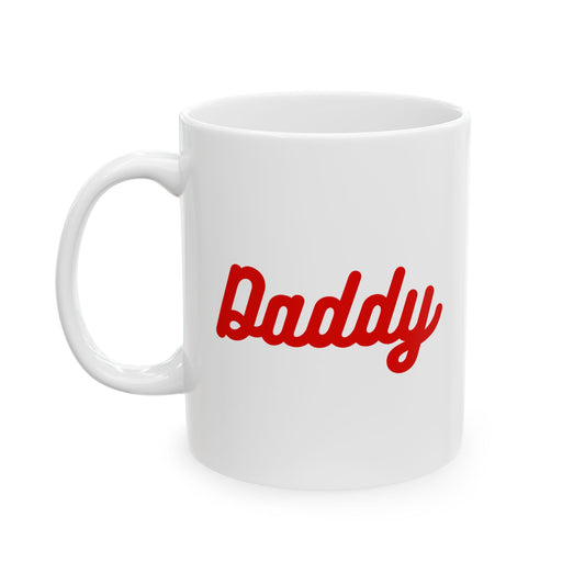 Daddy - 11oz Ceramic Mug