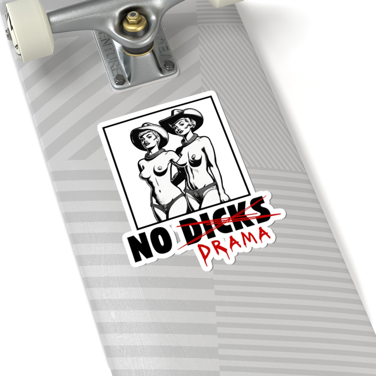 No Dicks No Drama - Sticker