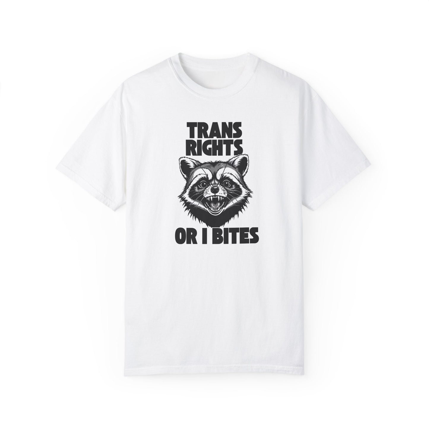 Trans Rights Or I Bites - Unisex Garment Dyed Heavy Cotton Tee