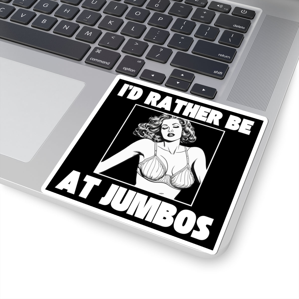 I'd Rather Be At Jumbos - Sticker