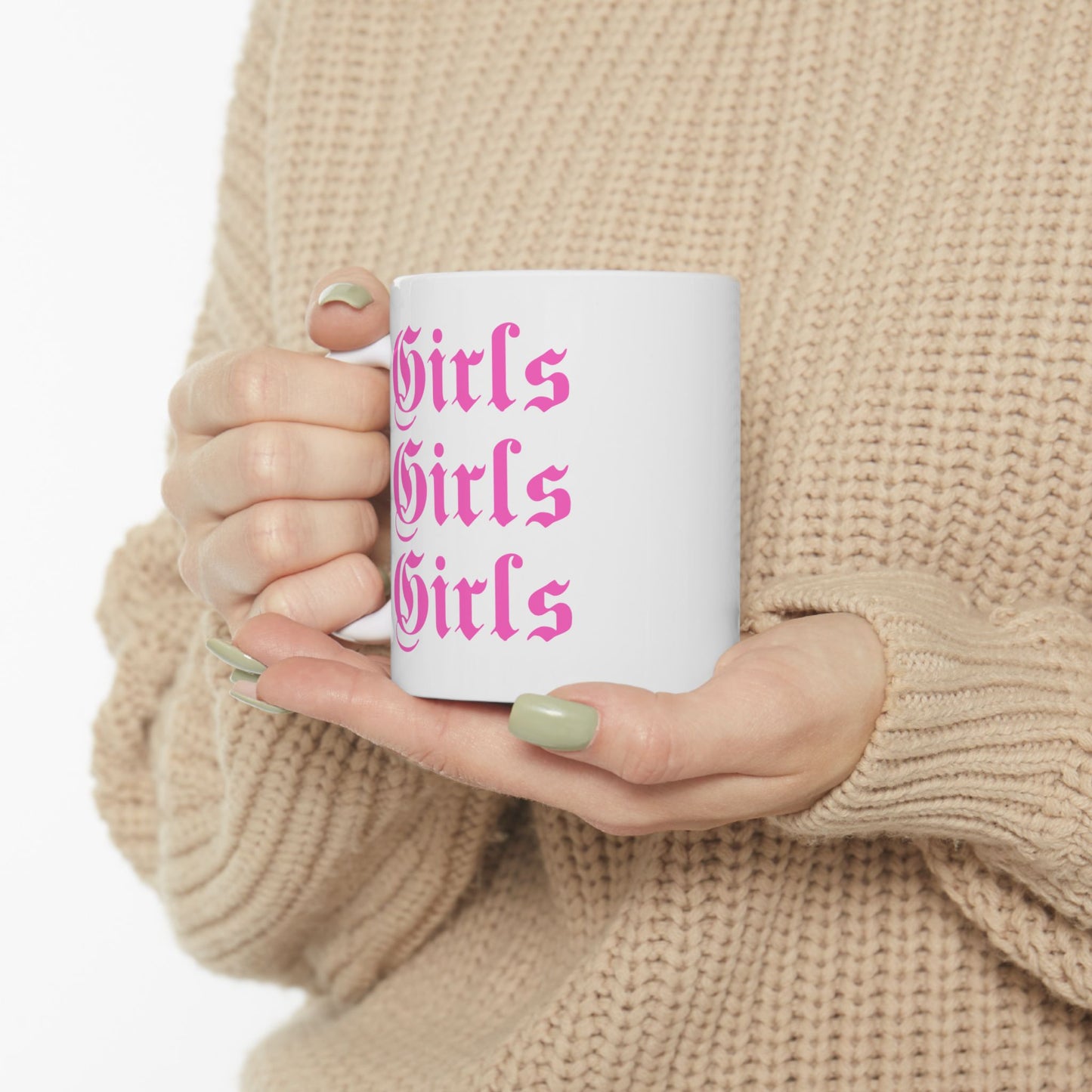 Girls Girls Girls - 11oz Feminist Ceramic Mug