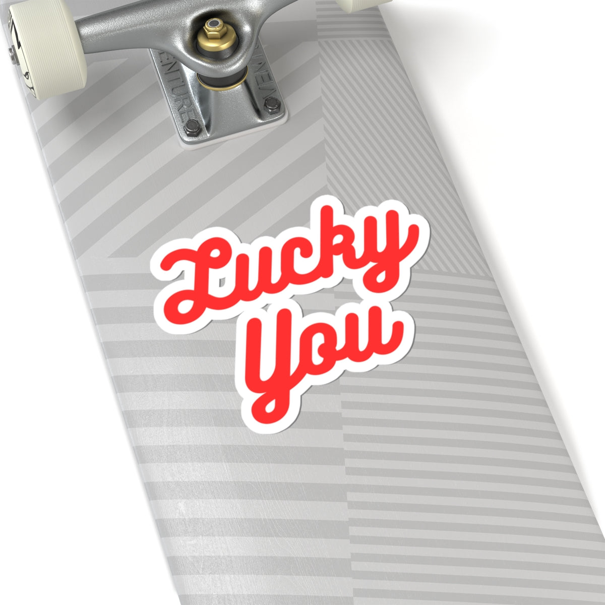 Lucky You - Kiss-Cut Sticker