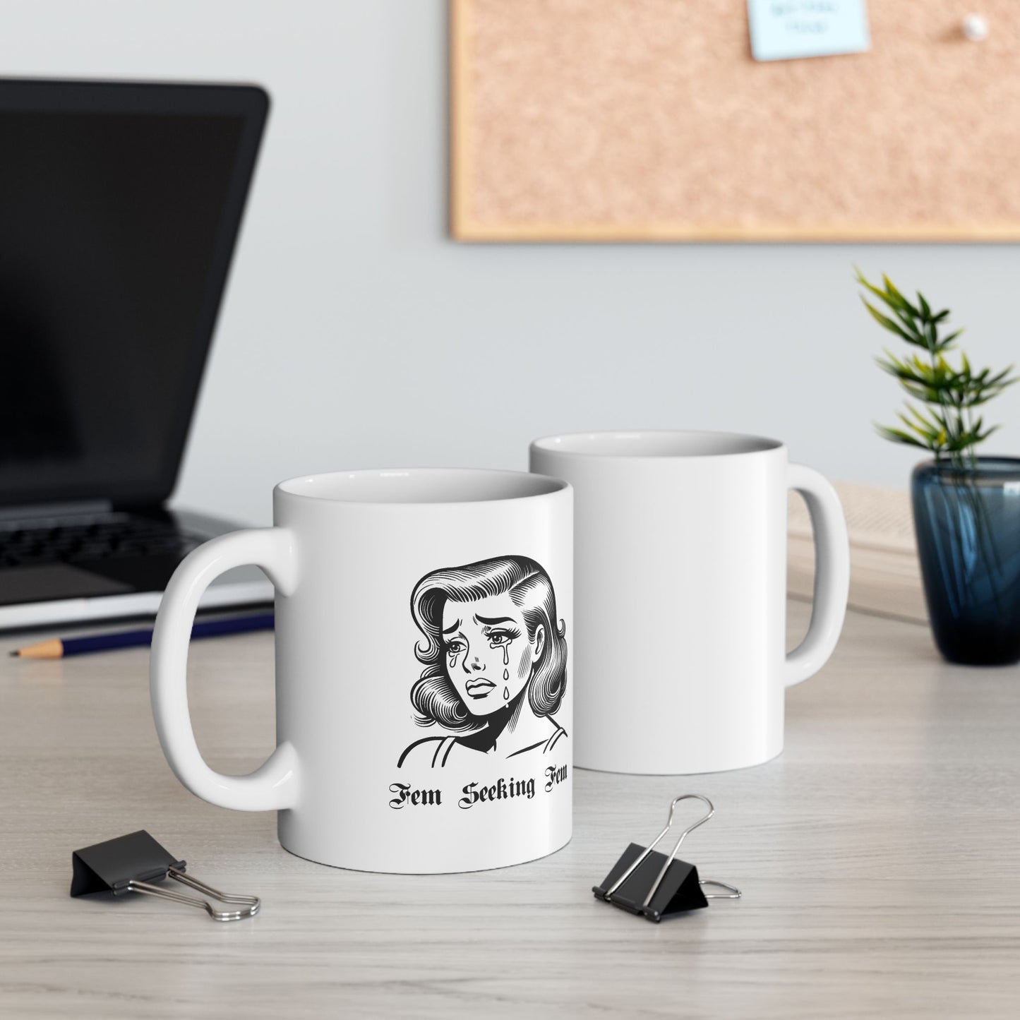 Fem Seeking Fem - 11oz Lesbian Ceramic Mug