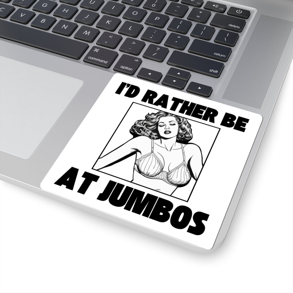 I'd Rather Be At Jumbos - Sticker - White Variation