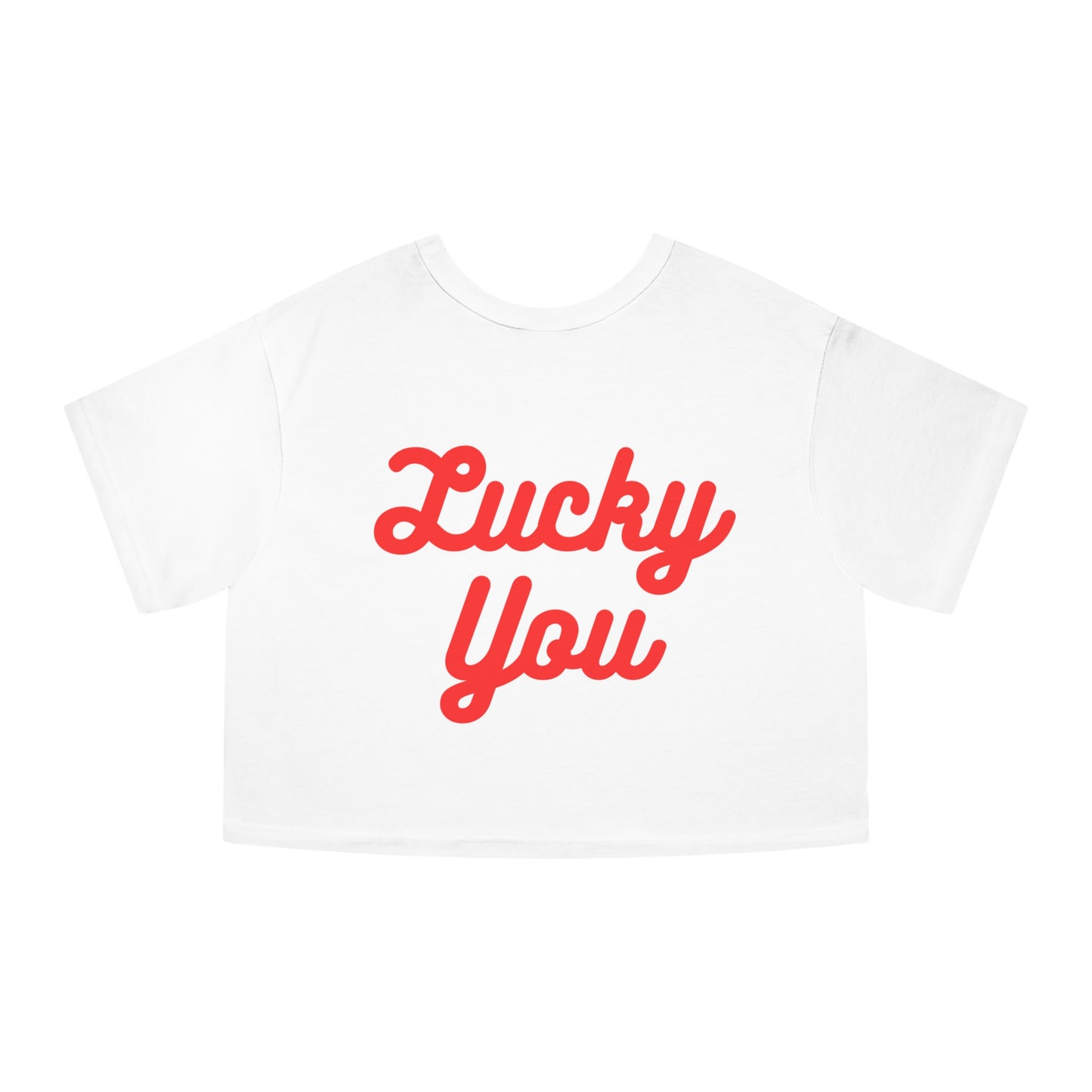 Lucky You - Champion Women's Heritage Cropped T-Shirt