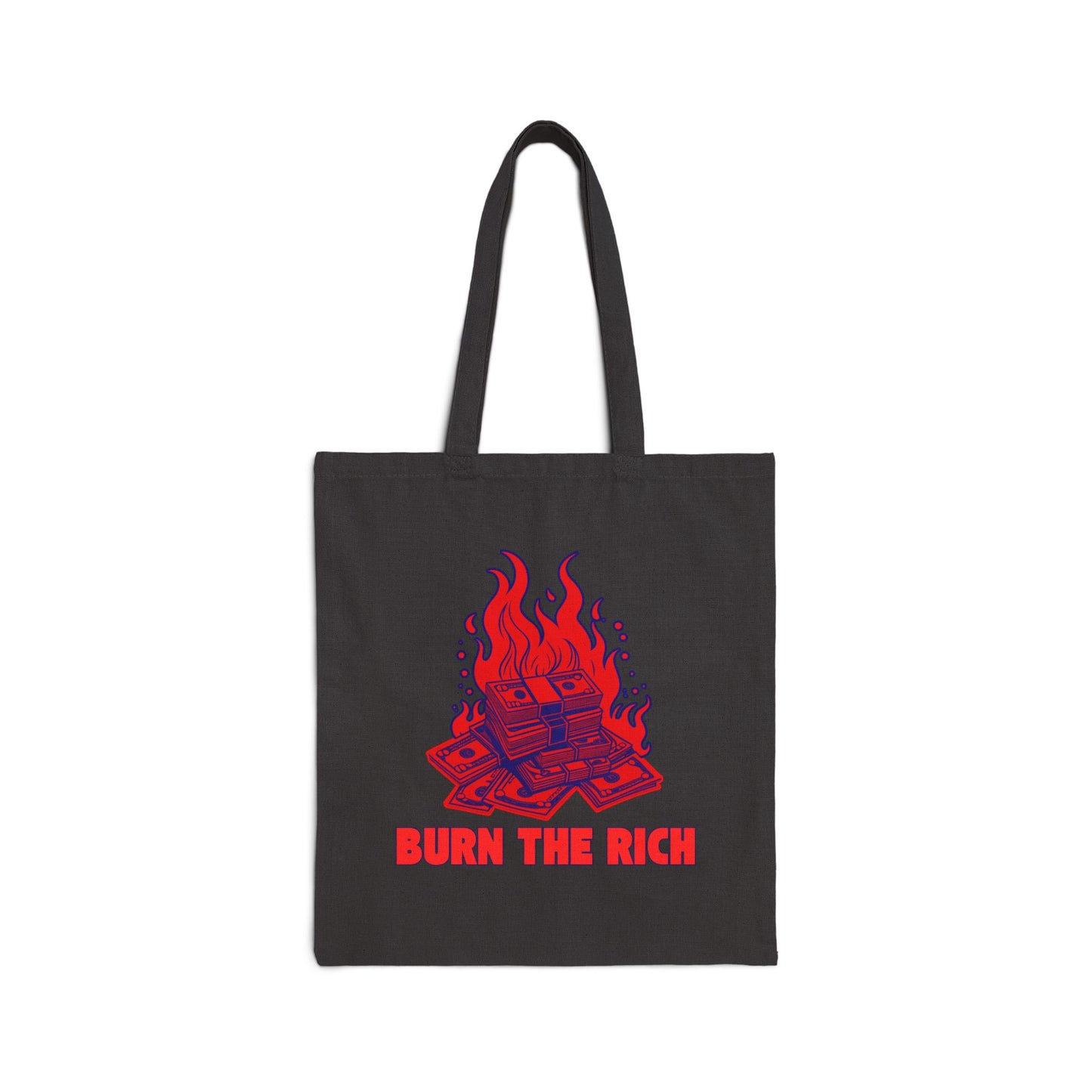 Burn The Rich - Cotton Canvas Tote Bag